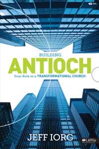 Building Antioch : Your Role in a Transformational Church, Leader Kit （HAR/DVD）