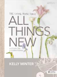 All Things New Leader Kit : A Study on 2 Corinthians （DVD/PAP LD）