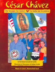 Cesar Chavez (1 Paperback/1 CD) : The Struggle for Justice / La Lucha Por La Justicia