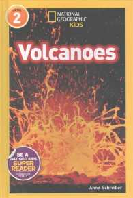 Volcanoes (National Geographic Readers, Level 2) （PCK HAR/CO）