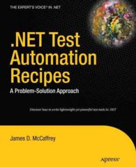 .net Test Automation Recipes : A Problem-solution Approach （New）