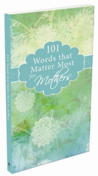 101 Words That Matter Most-Mother