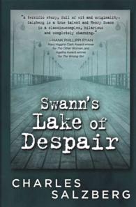 Swann's Lake of Despair