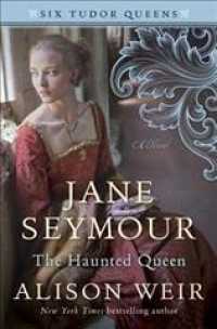 Jane Seymour, the Haunted Queen (Thorndike Press Large Print Historical Fiction) （LRG）