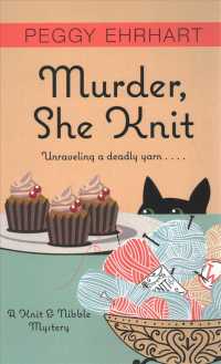 Murder, She Knit (Thorndike Press Large Print Clean Reads) （LRG）