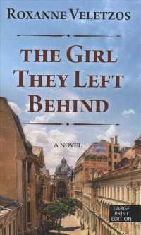 The Girl They Left Behind (Thorndike Press Large Print Peer Picks) （LRG）