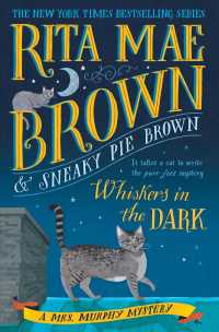 Whiskers in the Dark (Mrs. Murphy Mystery) （LRG）