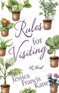 Rules for Visiting (Thorndike Press Large Print Women's Fiction) （LRG）
