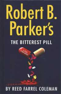 Robert B. Parker's the Bitterest Pill （Large Print Library Binding）