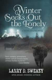 Winter Seeks Out the Lonely (Sonny Burton Novel) （Library Binding）