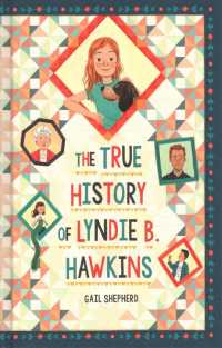 The True History of Lyndie B. Hawkins （Large Print Library Binding）