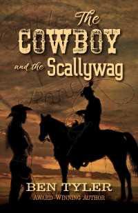 The Cowboy and the Scallywag （Library Binding）