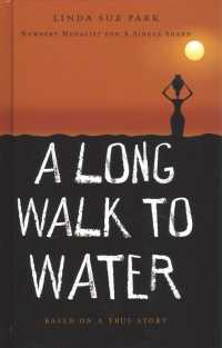 A Long Walk to Water （Large Print Library Binding）