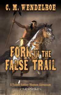 Fork in the False Trail (Tucker Ashley Western Adventure) （Library Binding）