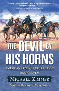 The Devil by His Horns (American Legends Collection)