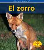 El zorro / Foxes (Heinemann Lee y aprende / Heinemann Read and Learn: Que esta despierto? / What's Awake?)