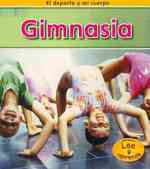 El deporte y mi cuerpo / Sports and My Body (5-Volume Set) : Bailar, Ciclismo, Futbol, Natacion, Gimnasia (El deporte y mi cuerpo / Sports and My Body
