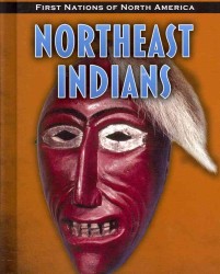 Northeast Indians (Heinemann Infosearch)
