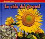 La vida del girasol / a Sunflower's Life (Bellota)