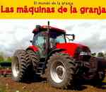 Las maquinas de la granja / Farm Machines (Bellota: El mundo de la granja / Acorn: World of Farming)
