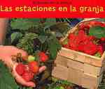 Las estaciones en la granja / Seasons on a Farm (Bellota: El mundo de la granja / Acorn: World of Farming)
