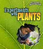 Experiments with Plants (Heinemann First Library)