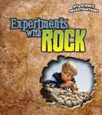 Experiments with Rocks (Heinemann First Library: My Science Investigations: Level N)