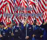 Dia de los veteranos / Veteran's Day (Bellota: Fiesta / Acorn: Holidays and Festivals)
