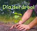 Dia de arbol / Arbor day (Bellota: Fiestas)