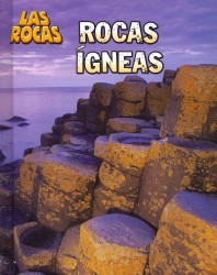 Rocas igneas / Igneous Rocks (Las Rocas / Let's rock!: Heinemann Infosearch)