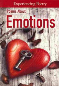 Poems about Emotions (Experiencing Poetry) （Reprint）