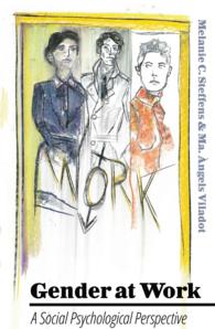 Gender at Work : A Social Psychological Perspective (Language as Social Action .18) （2015. X, 312 S. 230 mm）