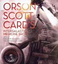 Orson Scott Card's Intergalactic Medicine Show