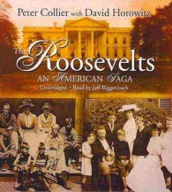 The Roosevelts : An American Saga