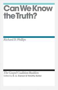 Can We Know the Truth? (Gospel Coalition) （BKLT）
