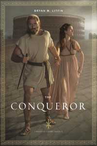 The Conqueror (Christian Empire Trilogy)