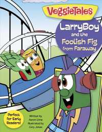 Larryboy and the Foolish Fig from Faraway (Veggietales)