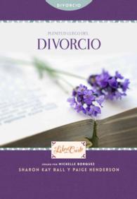 Plenitud luego del divorcio (Libre En Cristo / Freedom Series)