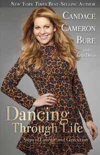 Dancing through Life : Steps of Courage and Conviction