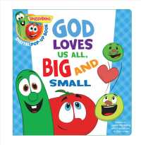 God Loves Us All, Big and Small : Digital Pop-up Book (Veggietales) （BRDBK）