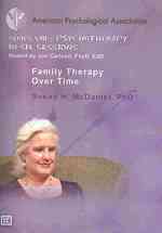 Family Therapy over Time (Psychotherapy in Six Sessions) （1 DVD）