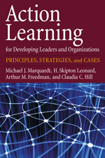 リーダーと組織のためのアクションラーニング<br>Action Learning for Developing Leaders and Organizations : Principles, Strategies, and Cases