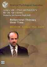 Behavioral Therapy over Time (Psychotherapy in Six Sessions) （DVD）