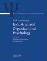 APA産業・組織心理学ハンドブック（全３巻）<br>APA Handbook of Industrial and Organizational Psychology : Volume 1: Building and Developing the Organization Volume 2: Selecting and Developing Members for the Organization Volume 3: Maintaining, Expanding, and Contracting the Organization (APA Hand