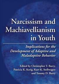 若者にみるナルシシズムとマキャベリアニズム<br>Narcissism and Machiavellianism in Youth : Implications for the Development of Adaptive and Maladaptive Behavior