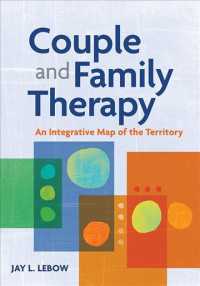 Couple and Family Therapy : An Integrative Map of the Territory -- Hardback