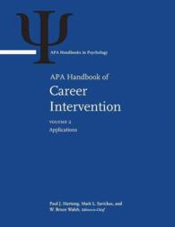 APAキャリア介入ハンドブック（全２巻）<br>APA Handbook of Career Intervention : Volume 1: Foundations Volume 2: Applications (APA Handbooks in Psychology® Series)