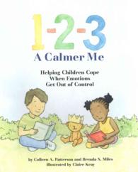 1-2-3 a Calmer Me : Helping Children Cope When Emotions Get Out of Control （1ST）