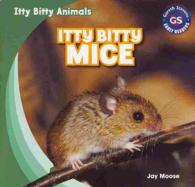 Itty Bitty Mice (Itty Bitty Animals)