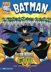 Fun House of Evil (Dc Super Heroes)